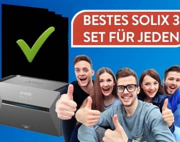 Hier gibt's die besten Anker SOLIX 3 Sets im Überblick