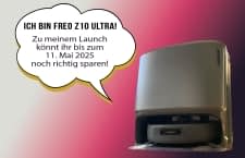 Die Angebote zum Launch des Freo Z10 Ultra sind nur noch wenige Tage gültig