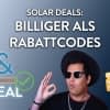Wir bieten die besten Solar Deals bei Kleines Kraftwerk!